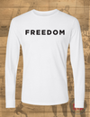 Freedom - Long Sleeve