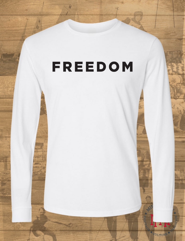 Freedom - Long Sleeve
